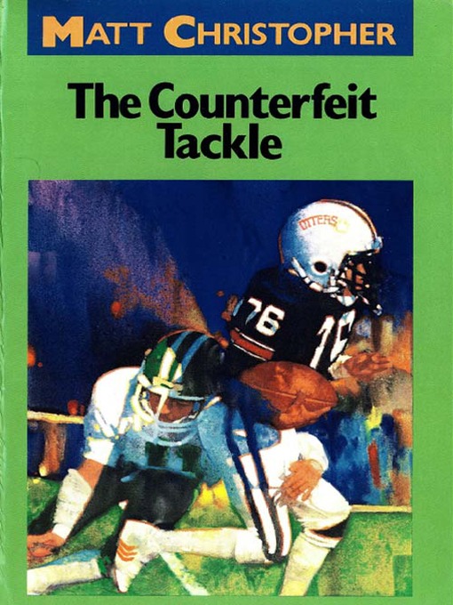 Title details for The Counterfeit Tackle by Matt Christopher - Wait list